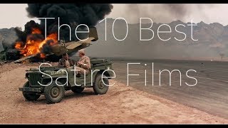 The 10 Best Satire Films Of AllTime [upl. by Ecyrb]