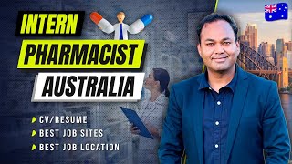 How to Get a Pharmacy Intern Job in Australia After KAPS Exam  Intern Pharmacist Jobs  Dr Akram [upl. by Camilla]