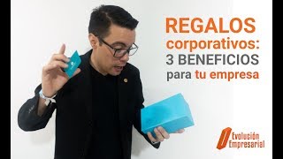 Regalos Corporativos 3 Beneficios para tu empresa [upl. by Euqimod]