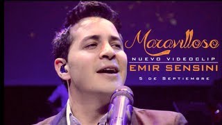 Maravilloso  Emir Sensini Video clip OFICIAL HD [upl. by Mellisa]