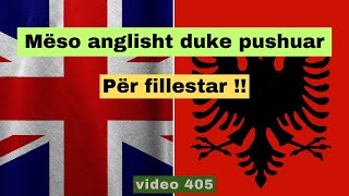 Meso Anglisht Duke Pushuar I Anglisht shqip perkthim I video 405 [upl. by Tsai271]