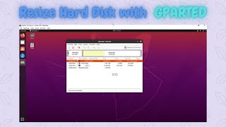 Resize Hard Disk Ubuntu dengan GParted [upl. by Akeinahs]