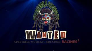 WANTED  RACINES²  JEU DE PAUME  AVRIL 2018 [upl. by Tsenrae]