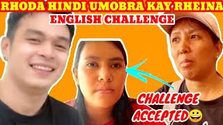 HALA RHODA DI OMUBRA KAY RHIENA  ENGLISH CHALLENGE  KalingapRabOfficial Rhodamixvlog [upl. by Ruth642]