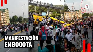 Manifestación en Bogotá se presentaron bloqueos sobre la calle 26  El Espectador [upl. by Lamont]