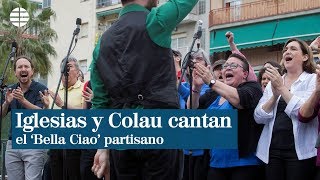 El Bella Ciao partisano de Iglesias y Colau  EL MUNDO [upl. by Ecyt]