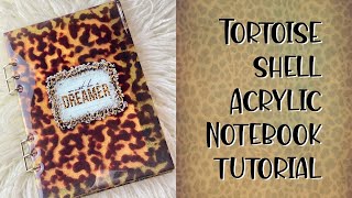 Tortoise Shell Acrylic Blank Notebook Tutorial [upl. by Phillips]