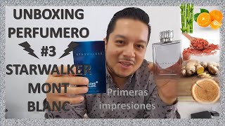 MONT BLANC STARWALKER quotUnboxing Perfumeroquot 3 primeras impresiones [upl. by Rebah]