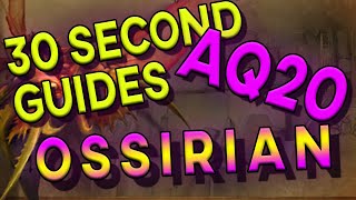 Ossirian the Unscarred  30 Second Guides  AQ20 [upl. by Ocirderf265]