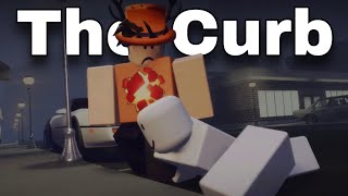 The Curb  Roblox Animation Game [upl. by Sivrup]