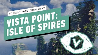 Horizon Forbidden West Gameplay Walkthrough  Vista Point Isle of Spires Solution [upl. by Namzzaj]