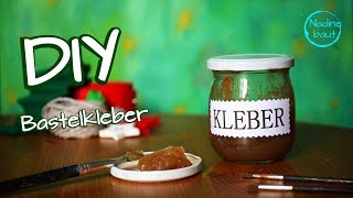 Bastelkleber selber machen  Rezept für natürlichen Klebstoff  starker Kleber selbst gemacht [upl. by Inattirb915]