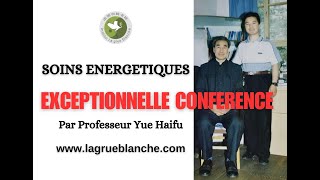 Soin Energétique  Ming men  Professeur Yue Haifu soinsénergétiques healing santé [upl. by Ainoyek]