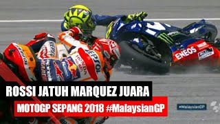 MotoGP Sepang 2018  Rossi Crash Marquez Juara MalaysianGP [upl. by Shifra]