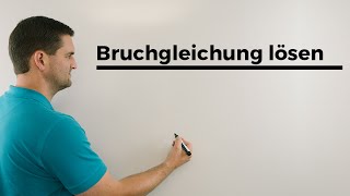 Bruchgleichung lösen  Mathe by Daniel Jung [upl. by Previdi625]