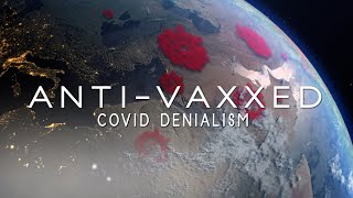 AntiVaxxed Covid Denialism [upl. by Eirrod]