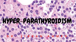 HYPERPARATHYROIDISM II ENDOCRINE SYSTEM II SYSTEMIC PATHOLOGY II ROBBINS 10TH E II PATHOLOGY LECTURE [upl. by Lindner]