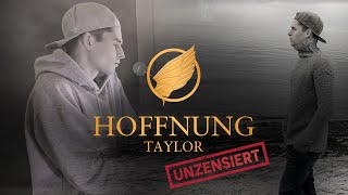 TAYLOR  Hoffnung Musikvideo [upl. by Hedvige608]