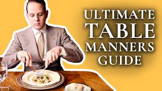 Table Manners  Ultimate HowTo Guide To Proper Dining Etiquette For Adults amp Children [upl. by Bary]