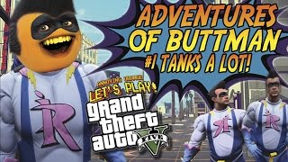 Adventures of Buttman 1 TANKS A LOT Annoying Orange GTA V [upl. by Politi]