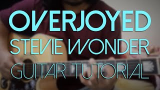 GUITAR TUTORIAL  OVERJOYED  STEVIE WONDER [upl. by Idham915]