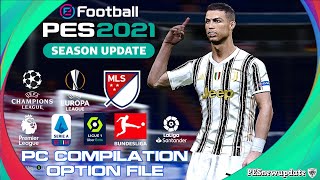 PES 2021 PC Complete Option File Datapack 70  Premier League Bundesliga LaLiga MLS amp More [upl. by Eahc]