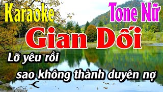 Gian Dối Karaoke Tone Nữ Karaoke Lâm Organ  Beat Mới [upl. by Enelrak]