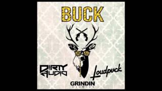 LOUDPVCK Buck x DRTY AUDO [upl. by Lauree]