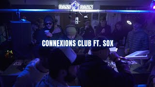 Connexions Club Ft Sox [upl. by Animsaj]