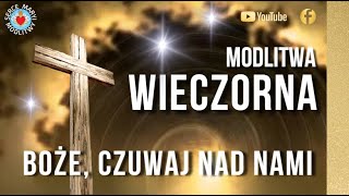 KRÓTKA MODLITWA WIECZORNA ⭐️🙏⭐️ MODLITWA DO BOGA PRZED SNEM [upl. by Gibe803]