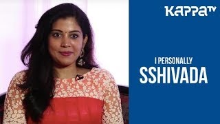 Shikari Shambu  Sshivada  I Personally  Kappa TV [upl. by Nyrual]