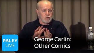 George Carlin  Motivation from Other Comics Paley Center 2008 [upl. by Andee]