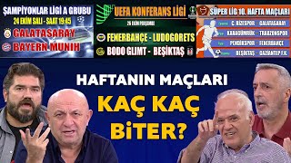 Haftanın maçları kaç kaç biter İşte yorumcularımızın skor tahminleri [upl. by Alva]