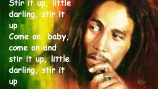 Bob Marley  Stir it Up HQ Lyrics [upl. by Anirroc]