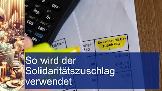 So wird der Solidaritätszuschlag verwendet [upl. by Walworth]