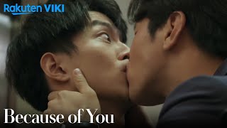 Because of You 2020  EP8  First Kiss [upl. by Ecirpak]