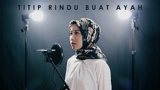 Titip Rindu Buat Ayah  Ebiet G Ade  Ayu Pariwusi amp Rusdi Cover [upl. by Daniyal77]