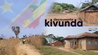 DÉCOUVERTE BASCONGO KIVUNDA VILLAGE KIMONGA amp KIMATA  A 200 MÈTRES DE LARI DU CONGO BRAZZAVILLE [upl. by Divadleahcim329]