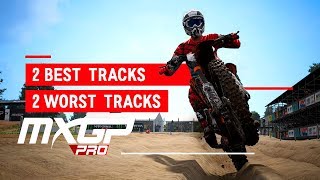 MXGP PRO  2 Best Tracks And 2 Worst Tracks [upl. by Leonerd747]