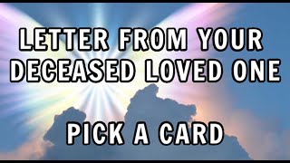 ⭐☁️ Letter From A Deceased Loved One  PICK A CARD ☁️⭐ [upl. by Lena404]