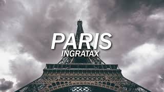 PARIS  INGRATAX SLOWED [upl. by Ade]