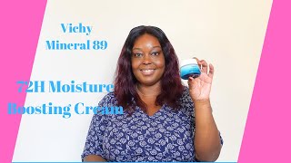 Vichy Mineral 89 72H Moisture Boosting Cream Review [upl. by Nnylatsirk]