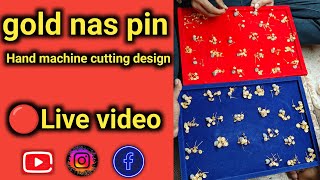 Gold nose pin hand machine cutting design making 🔴 live video [upl. by Chimene]