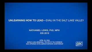 Unlearning How to Lead—EVALI in the Salt Lake Valley by Nathaniel Lewis EIS 2019Audio Description [upl. by Daas836]