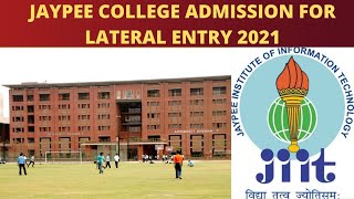 JAYPEE COLLEGE ADMISSION FOR LATERAL ENTRY 2021Date Application Eligibility Syllabus Result [upl. by Eddi]