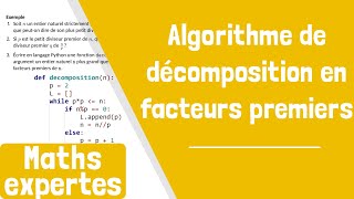 Comment écrire un algorithme pour déterminer une décomposition en produit de facteurs premiers [upl. by Lacefield]