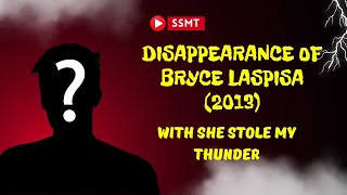 Disappearance of Bryce Laspisa 2013 [upl. by Attelocin]