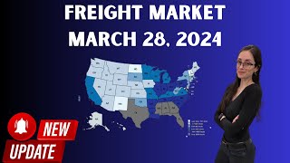 Trucking and Freight Market March 28 2024 Capacity Continues to Increase While Rejections Fall [upl. by Naraa]