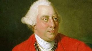 King George III 17381820  Pt 33 [upl. by Nuahsak]