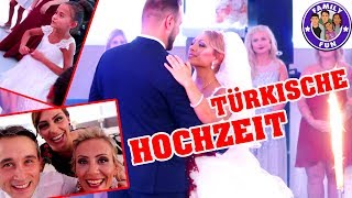 TÜRKISCHE HOCHZEIT DÜGÜN  PATENTOCHTER YELDA HEIRATET  FAMILY FUN [upl. by Salbu]